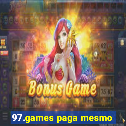 97.games paga mesmo